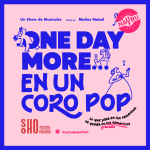 One Day More… en un coro pop