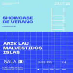 Showcase Verano: Arik Lau, Malvestidos e Islas
