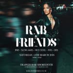 RNB & FRIENDS - RnB, Slow Jams, Neo Soul, 90s 00s in London until 4AM