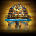 Tutankhamun: The Immersive Exhibition