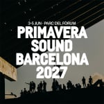 Primavera Sound Barcelona 2027