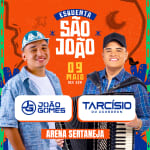 Show Esquenta São João com João Gomes e Tarcísio do Acordeon no Arena Sertaneja