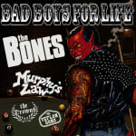 THE BONES + MURPHY'S LAW w/ The Drowns + Teflon Dons
