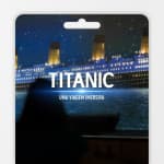 Titanic: Uma Viagem Imersiva - Cartão-Presente