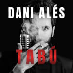 Tabú de Dani Ales en Valencia