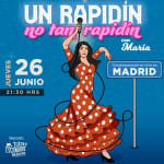 María a secas | Un rapidín, no tan rapidín · Madrid