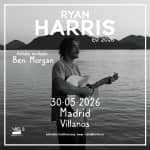 Ryan Harris en Sala Villanos, Madrid 2026
