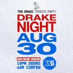 DRAKE NIGHT - ICEMAN @ STUDIO 338 - BANK HOLIDAY WEEKEND