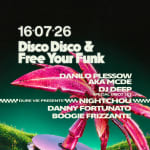 DISCO DISCO x FREE YOUR FUNK: DANILO PLESSOW (MCDE), DJ DEEP