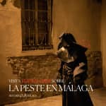 La Peste en Málaga - Visita teatralizada