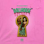 200 Channels presents: Dollhouse