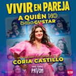 ¡Vivir en Pareja! Show de comedia de Coria Castillo