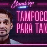 Tampoco es para tanto - ( La Parada Comedy Club)