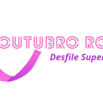 "Superação" - Desfile de Moda - Outubro Rosa