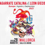 Agarrate Catalina & León Gieco en Mallorca (Es Gremi)