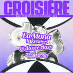 DISCO DISCO CROISIÈRE : La Mona + Dance Class (takeover)
