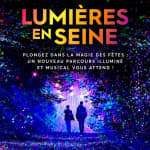 Lumières en Seine: the illuminated and musical holiday season trail - Waitilist