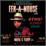 Eek-A-Mouse + Mafia & Fluxy