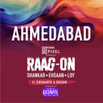 Raag-on Tour | Shankar-Ehsaan-Loy Live in Ahmedabad