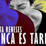 ﻿Nunca es nunca es tarde, a show by Marta Reneses
