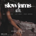 SLOW JAMS ATL - Rooftop Slow Jams & RnB Day Party