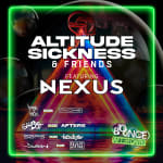 Bounce Empire - Altitude Sickness and Friends Featuring NEXUS