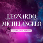 LEONARDO VERSUS MICHELANGELO