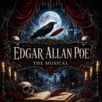 Edgar Allan Poe: The Musical - Charlotte, NC