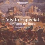 Visita Especial do Pano de Boca