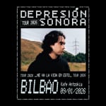 Depresión Sonora en Kafe Antzokia, Bilbao 2026