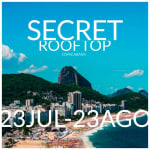 Secret Rooftop - Winter Edition Copacabana