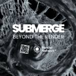 SUBMERGE