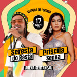 Show Seresta do Rasta e Priscila Senna no Arena Sertaneja