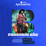 Banijay Apresenta: Turnê Pagonejo Bão com Alexandre Pires - Lista de espera