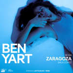 Ben Yart at Sala López, Zaragoza 2026