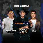 Show do Natanzinho Lima, Marcynho Sensação e DJ Lelis no Arena Sertaneja