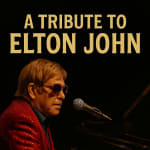 A Dinner Show and Tribute to the Music of Elton John!