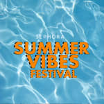 Sephora Summer Festival: el evento ‘beauty’ del verano - Lista de espera