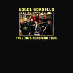 ﻿Gogol Bordello - Fall 2025 European Tour, Porto