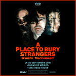 ﻿A Place To Bury Strangers