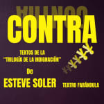 Contra (Textos de Esteve Soler) en Teatro Farándula