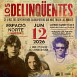 LOS DELINQÜENTES MURCIA 2026