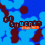 El Numeret: Bingo Show