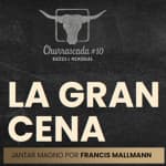 Festival Churrascada - La Gran Cena