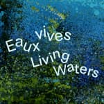 Living Waters - Presented by Panorama Experience