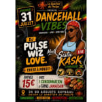 Dancehall Vibes – DJ Pulse Wiz Love & Sista Kask (Jamaïque) – Live à Nice