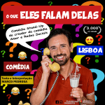 Comédia O QUE ELES FALAM DELAS