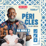 Besni Apresenta: Show do Péricles e Na Hora H no Terra SP
