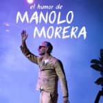 Manolo Morera en el Teatro Alerquín, Madrid 2025
