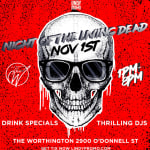 Night of The Living Dead  @ The Worthington Halloween Party